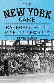 Book Discussions, July 31, 2024, 07/31/2024, The New York Game: Baseball and the Rise of a New City
