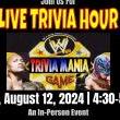 Others, August 12, 2024, 08/12/2024, Live Trivia Hour: WWE TriviaMania Edition