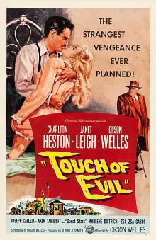 Films, July 25, 2024, 07/25/2024, Touch of Evil (1958) Directed by and Starring&nbsp;Orson Welles, with&nbsp;Charlton Heston, Janet Leigh, and More