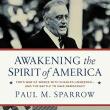 Book Discussions, August 21, 2024, 08/21/2024, Awakening the Spirit of America: FDR's War of Words with Charles Lindberg- and the Battle to Save Democracy