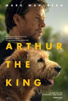 Films, August 20, 2024, 08/20/2024, Arthur the King (2024) with&nbsp;Mark Wahlberg and Simu Liu