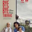 Films, July 24, 2024, 07/24/2024, Bye Bye Tiberias (2023): A Legacy of Separation