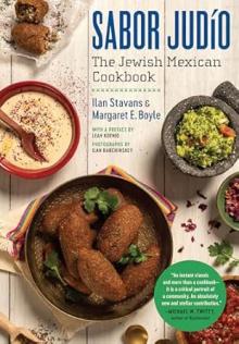 Book Discussions, September 26, 2024, 09/26/2024, The Jewish Mexican Cookbook&nbsp;by Ilan Stavans and Margaret Boyle