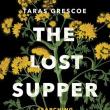 Book Discussions, September 26, 2024, 09/26/2024, The Lost Supper: Searching for the Future of Food in the Flavors of the Past by Taras Grescoe