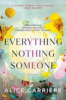 Book Discussions, September 13, 2024, 09/13/2024, Everything/Nothing/Someone: Coming-of-Age Memoir with Glamor, Excess and Neglect