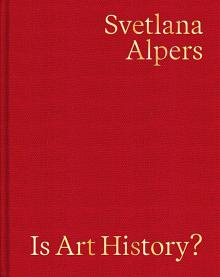 Book Discussions, September 26, 2024, 09/26/2024, Is Art History?: Selected Writings