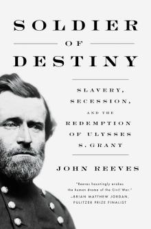 Book Discussions, September 11, 2024, 09/11/2024, Soldier of Destiny: Slavery, Secession, and the Redemption of Ulysses S. Grant