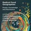 Book Discussions, September 12, 2024, 09/12/2024, Radical Food Geographies: Power, Knowledge and Resistance