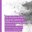 Book Discussions, September 24, 2024, 09/24/2024, The Doctrine of the Separate Spheres in Political Economy and Economics: Gender Equality and Classical Liberalism