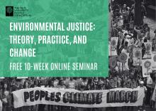 Lectures, September 25, 2024, 09/25/2024, Environmental Justice: Theory, Practice, and Change (online)