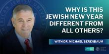 Talks, September 18, 2024, 09/18/2024, Why Is This Jewish New Year Different From All Others? (online)