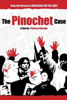 Films, September 18, 2024, 09/18/2024, The Pinochet Case (2001): The Tragedy of Chile