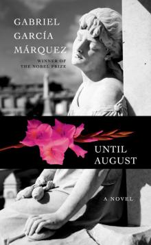 Book Clubs, September 24, 2024, 09/24/2024, Nobel Prize Winner Until August by Gabriel Garcia Marquez