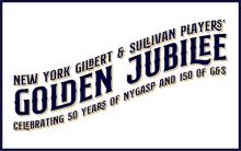 Concerts, October 19, 2024, 10/19/2024, New York Gilbert & Sullivan Players Golden Jubilee