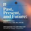 Lectures, September 25, 2024, 09/25/2024, Past, Present, and Future: How the Arts Hold Our Stories Throughout Our Lives (online)