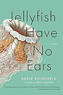 Book Discussions, September 30, 2024, 09/30/2024, Jellyfish Have No Ears: Deaf Woman Contemplates Hearing