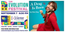 Performances, September 07, 2024, 09/07/2024, A Drag is Born: Award-Winning One-Man Show