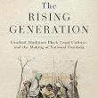 Book Discussions, October 09, 2024, 10/09/2024, The Rising Generation: Gradual Abolition, Black Legal Culture, and the Making of National Freedom