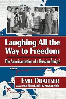 Book Discussions, October 22, 2024, 10/22/2024, Laughing All the Way to Freedom: The Americanization of a Russian Emigre