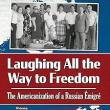 Book Discussions, October 22, 2024, 10/22/2024, Laughing All the Way to Freedom: The Americanization of a Russian Emigre