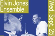 Concerts, September 25, 2024, 09/25/2024, The Music of Elvin Jones