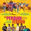 Films, November 12, 2024, 11/12/2024, The Persian Version (2023): comedy-drama