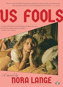 Book Discussions, September 26, 2024, 09/26/2024, Us Fools: A Novel of Farm Sisters