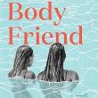 Book Discussions, October 29, 2024, 10/29/2024, Body Friend: A Novel of Chronic Illness