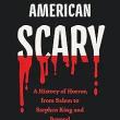 Book Discussions, October 29, 2024, 10/29/2024, American Scary: A History of Horror, from Salem to Stephen King and Beyond