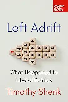 Book Discussions, October 29, 2024, 10/29/2024, Left Adrift: What Happened to Liberal Politics