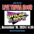 Others, November 18, 2024, 11/18/2024, Live Trivia Hour: 1980s Edition