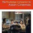 Book Discussions, November 06, 2024, 11/06/2024, The Routledge Companion to Asian Cinemas: A New Guide