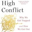 Book Discussions, October 27, 2024, 10/27/2024, High Conflict: Why We Get Trapped and How We Get Out