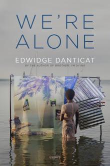 Discussions, November 12, 2024, 11/12/2024, Writer Edwidge Danticat and Filmmaker Michele Stephenson in Conversation