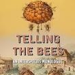 Book Discussions, November 12, 2024, 11/12/2024, Telling the Bees: An Interspecies Monologue