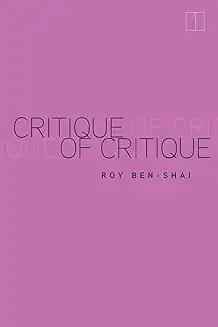 Book Discussions, November 14, 2024, 11/14/2024, Critique of Critique: Other Ways of Thinking