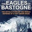 Book Discussions, November 23, 2024, 11/23/2024, The Eagles of Bastogne: The Untold Story of the Heroic Defense of a City Under Siege (online)