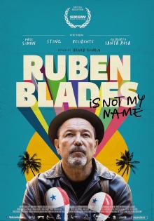 Films, November 06, 2024, 11/06/2024, Ruben Blades Is Not My Name (2018): Documentary on the Iconic Latin American Musician