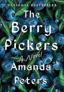 Book Discussions, November 14, 2024, 11/14/2024, The Berry Pickers: 50-Year-Old Missing Child Case