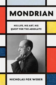 Book Discussions, November 01, 2024, 11/01/2024, Mondrian: His Life, His Art, His Quest for the Absolute