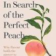 Book Discussions, November 19, 2024, 11/19/2024, In Search of the Perfect Peach: Why Flavour Holds the Answer to Fixing Our Food System