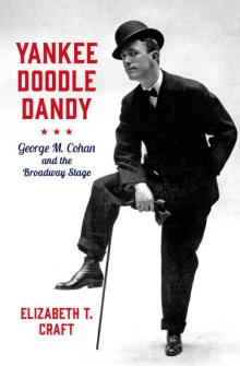 Book Discussions, November 13, 2024, 11/13/2024, Yankee Doodle Dandy: George M. Cohan and the Broadway Stage (online)