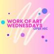 Open Mikes, October 30, 2024, 10/30/2024, Work of Art Wednesdays Open Mic (online)