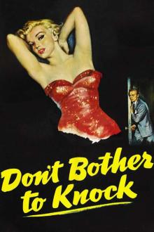 Films, November 07, 2024, 11/07/2024, Don't Bother to Knock (1952): Noir Thriller with Marilyn Monroe, Anne Bancroft