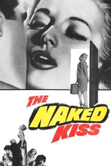 Films, November 21, 2024, 11/21/2024, The Naked Kiss (1964): Hooker Tries to Go Straight