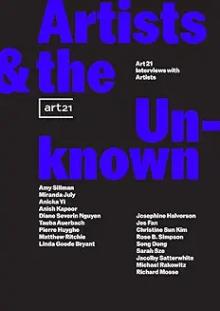 Book Discussions, November 14, 2024, 11/14/2024, Artists & the Unknown: Art21 Interviews with Artists