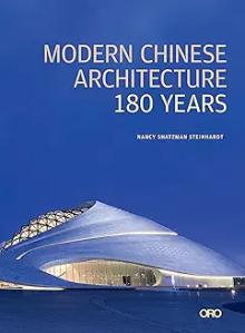 Book Discussions, November 12, 2024, 11/12/2024, Modern Chinese Architecture: 180 Years (online)