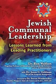 Book Discussions, December 03, 2024, 12/03/2024, Jewish Communal Leadership: Lessons Learned from Leading Practitioners (online)