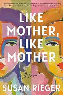 Book Discussions, December 03, 2024, 12/03/2024, Like Mother, Like Mother: A Novel of Generational Secrets (online)