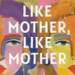 Book Discussions, December 03, 2024, 12/03/2024, Like Mother, Like Mother: A Novel of Generational Secrets (online)